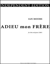 Adieu Mon Frere -  Ian Moore