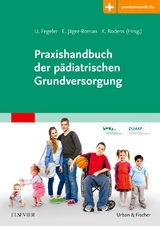 Praxishandbuch der pädiatrischen Grundversorgung - 