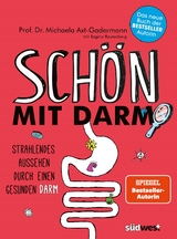 Sch&ouml;n mit Darm - Michaela Axt-Gadermann