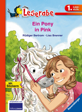 Ein Pony in Pink - Leserabe 1. Klasse - Erstlesebuch für Kinder ab 6 Jahren - Rüdiger Bertram