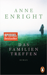 Das Familientreffen - Anne Enright