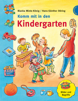 Komm mit in den Kindergarten - Minte-König, Bianka