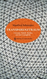 Transparenztraum - Manfred Schneider