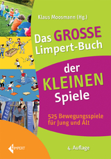 Das große Limpert-Buch der Kleinen Spiele - Moosmann, Klaus