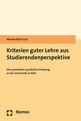 Kriterien guter Lehre aus Studierendenperspektive - Ivanessa Mirastschijski, Anna-Linda Sachse, Katja Meyer-Wegner, Sara Salzmann, Claudius Garten, Mareike Landmann, Stefan Herzig