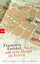 Nichts, um sein Haupt zu betten - Fran&ccedil;oise Frenkel
