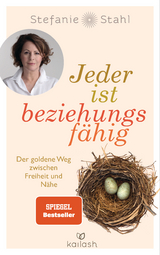 Jeder ist beziehungsf&auml;hig - Stefanie Stahl