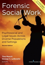 Forensic Social Work - Maschi, Tina; Leibowitz, George Stuart
