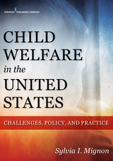 Child Welfare in the United States - Sylvia I. Mignon