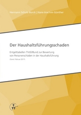 Der Haushaltsführungsschaden - Schulz-Borck, Hermann; Günther, Hans-Joachim