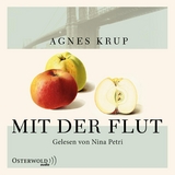 Mit der Flut - Agnes Krup