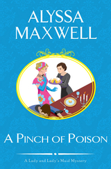 A Pinch of Poison - Alyssa Maxwell