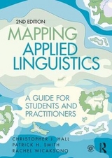 Mapping Applied Linguistics - Hall, Christopher J.; Smith, Patrick H.; Wicaksono, Rachel