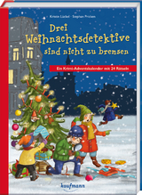 Drei Weihnachtsdetektive sind nicht zu bremsen. Ein Krimi-Adventskalender mit 24 R&auml;tseln - Kristin L&uuml;ckel