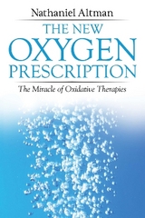 The New Oxygen Prescription - Nathaniel Altman