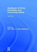 Handbook of Crime Prevention and Community Safety - Tilley, Nick; Sidebottom, Aiden