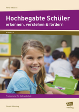 Hochbegabte Sch&uuml;ler erkennen, verstehen & f&ouml;rdern - Claudia V&ouml;lkening