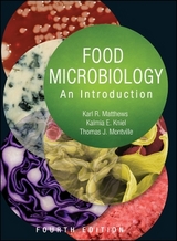 Food Microbiology - Matthews, Karl R.; Kniel, Kalmia E.; Montville, Thomas J.