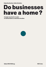 Do businesses have a home - Heike Scholten, Katja Gentinetta