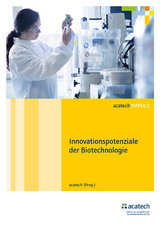 Innovationspotenziale der Biotechnologie - 