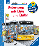 Wieso? Weshalb? Warum? junior, Band 63 - Unterwegs mit Bus und Bahn - Andrea Erne