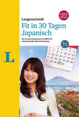 Langenscheidt Fit in 30 Tagen - Japanisch - Sprachkurs für Anfänger und Wiedereinsteiger - Ebi, Martina; Kato, Yumiko