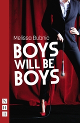 Boys Will Be Boys -  Melissa Bubnic