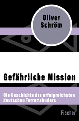 Gef&auml;hrliche Mission - Oliver Schr&ouml;m
