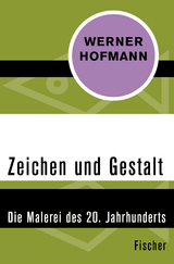 Zeichen und Gestalt - Werner Hofmann