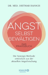 Angst selbst bew&auml;ltigen - Dietmar Hansch