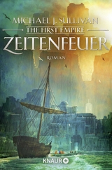 Zeitenfeuer - Michael J. Sullivan