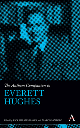 The Anthem Companion to Everett Hughes - 