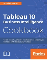 Tableau 10 Business Intelligence Cookbook -  Santos Donabel Santos