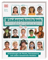 Kinderschminken leicht gemacht - Karen Harvey