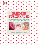 N&auml;hideen f&uuml;r zu Hause Schritt f&uuml;r Schritt