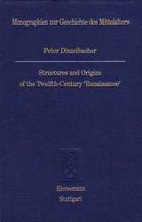 Structures and Origins of the Twelfth-Century 'Renaissance' - Peter Dinzelbacher