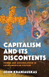 Capitalism and its Discontents - John Kraniauskas