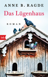 Das L&uuml;genhaus - Anne B. Ragde