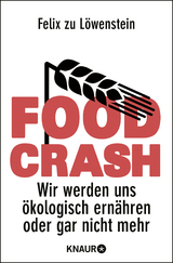 FOOD CRASH - Felix zu L&ouml;wenstein