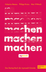 Machen! - Hubertus Bessau, Philipp Kraiss, Max Wittrock
