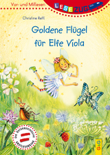 LESEZUG/Vor- und Mitlesen: Goldene Flügel für Elfe Viola - Christine Rettl