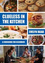 Clueless in the Kitchen - Raab, Evelyn