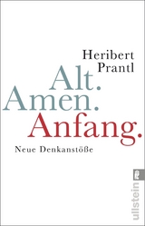Alt. Amen. Anfang - Heribert Prantl