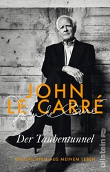 Der Taubentunnel - John Le Carr&eacute;