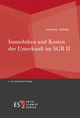 Immobilien und Kosten der Unterkunft im SGB II - Scherney, Christian; Kohnke, Gert