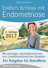 Endlich Schluss mit Endometriose - Nesterenko, Sigrid; Bloch, Rainer