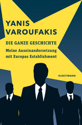 Die ganze Geschichte - Yanis Varoufakis