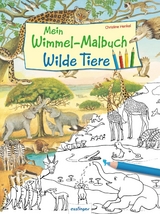 Mein Wimmel-Malbuch &ndash; Wilde Tiere