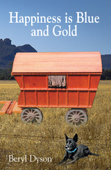 Happiness is Blue and Gold - Beryl Dyson