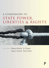 A Companion to State Power, Liberties and Rights - 